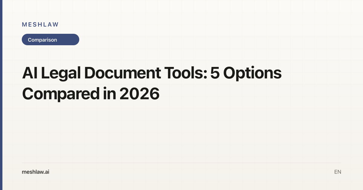 AI Legal Document Tools: 5 Options Compared in 2026